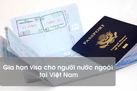 Procedures for extending Vietnam visa for foreigners 2